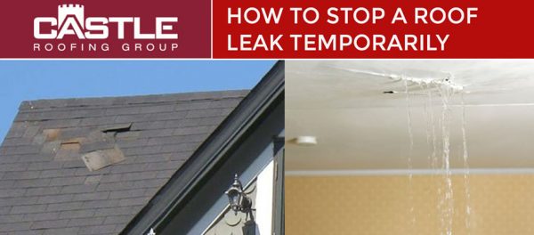 Roof Repair Near Me | How to Stop a Roof Leak Temporarily ...